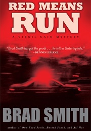 Red Means Run (Brad Smith)