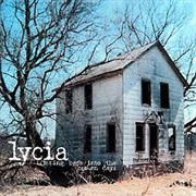 Lycia - Tripping Back Into the Broken Days