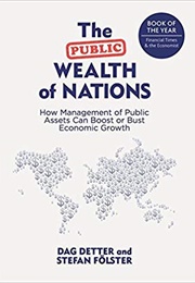The Public Wealth of Nations (Dag Detter)