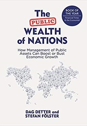 The Public Wealth of Nations (Dag Detter)