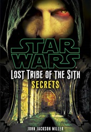 Star Wars: Lost Tribe of the Sith - Secrets (John Jackson Miller)