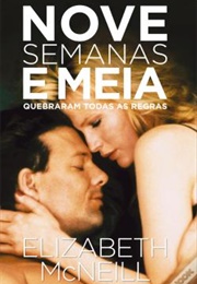 Nove Semanas E Meia (Elizabeth McNeill)