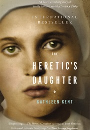 The Heretic&#39;s Daughter (Kathleen Kent)
