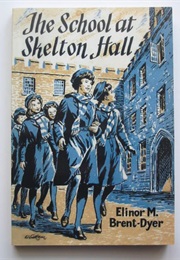 The School at Skelton Hall (Elinor M. Brent-Dyer)