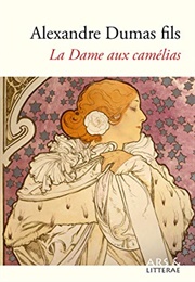 The Lady of the Camellias (Alexandre Dumas)