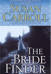 The Bride Finder (Susan Carroll)
