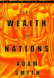 The Wealth of Nations (Adam Smith)