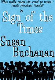 Sign of the Times (Susan Buchanan)