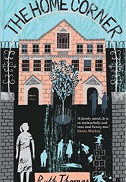 The Home Corner (Ruth Thomas)