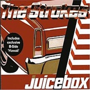 Juicebox - The Strokes