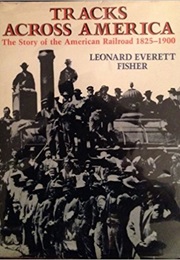 Tracks Across America (Leonard Everett Fisher)