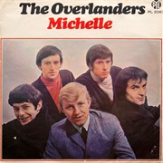 Michelle - The Overlanders