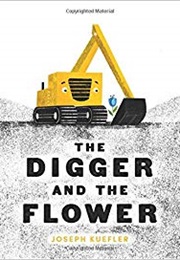 The Digger and the Flower (Joseph Kuefler)