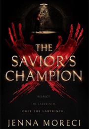 The Savior&#39;s Champion (Jenna Moreci)