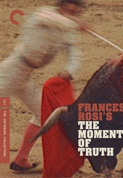 The Moment of Truth (1965)