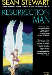 Resurrection Man (Sean Stewart)