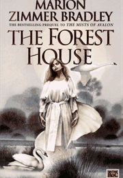 The Forest House (Marion Zimmer Bradley)