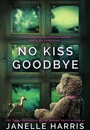 No Kiss Goodbye (Abigail Haas)