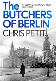 The Butchers of Berlin (Chris Petit)