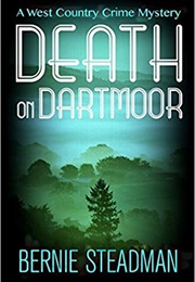 Death on Dartmoor (Bernie Steadman)