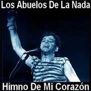 Himno De Mi Corazón – Los Abuelos De La Nada (1984)