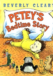 Petey's Bedtime Story (Beverly Cleary)