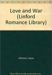 Love and War (Joyce Johnson)