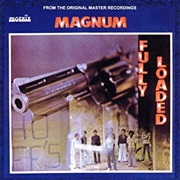Magnum - Fully Loaded
