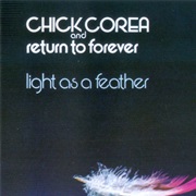 Light as a Feather – Chick Corea and Return to Forever (Polydor, 1972)