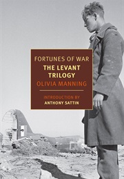 Fortunes of War: The Levant Trilogy (Olivia Manning)