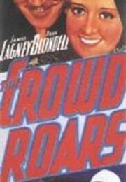 The Crowd Roars (1932)