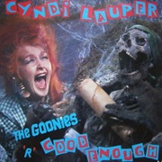 The Goonies 'R' Good Enough - Cyndi Lauper