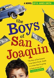 The Boys of San Joaquin (D. James Smith)