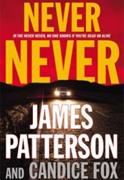 Never Never (James Patterson, Candice Fox)