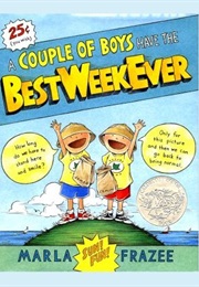 A Couple of Boys Have the Best Week Ever (Marla Frazee)