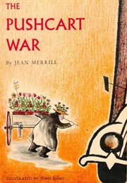 The Pushcart War (Jean Merrill)