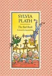 The Bed Book (Sylvia Plath)