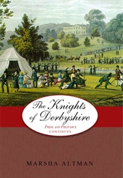 The Knights of Derbyshire (Pride and Prejudice Continues #5) (Marsha Altman)