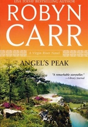 Angel&#39;s Peak (Robyn Carr)