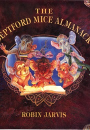 The Deptford Mice Almanack (Robin Jarvis)