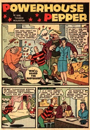 Powerhouse Pepper (Basil Wolverton)