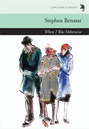 When I Was Otherwise (Stephan Benatar)