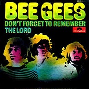 Don't Forget to Remember- Bee Gees