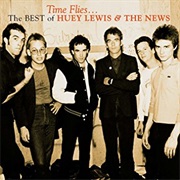 Huey Lewis & the News - Time Flies... the Best of Huey Lewis & the News