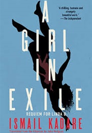 A Girl in Exile (Ismail Kadare)