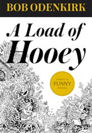 A Load of Hooey (Bob Odenkirk)