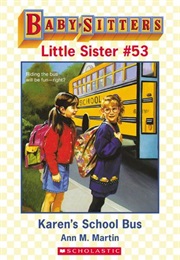 Karen's School Bus (Ann M Martin)