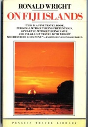 On Fiji Islands (Ronald Wright)