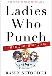 Ladies Who Punch (Ramin Setoodeh)