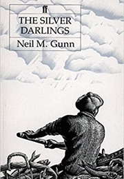 The Silver Darlings (Neil M. Gunn)
